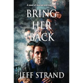 Bring Her Back