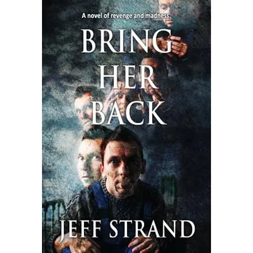 Bring Her Back