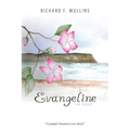 Evangeline The Novel