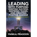 Leading with Purpose: The Power of Visionary Leadership in the Digital Era