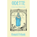 Odette: A Fairy Tale for Weary People