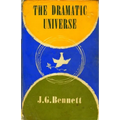 The Dramatic Universe: Volume 1: The Foundations of Natural Philosophy