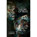 A Telic Theory of Trust
