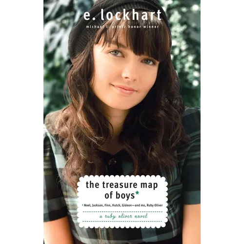 The Treasure Map of Boys: Noel, Jackson, Finn, Hutch, Gideon--and Me, Ruby Oliver