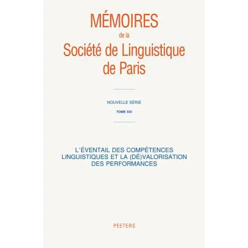 L'Eventail Des Competences Linguistiques Et La (De)Valorisation Des Performances