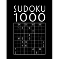 Sudoku Book For Adults: 1000 Sudoku Puzzles easy - normal - hard - expert With solutions Suduko Soduko Soduku Sudoko Sodoku whatever Boredom Buster