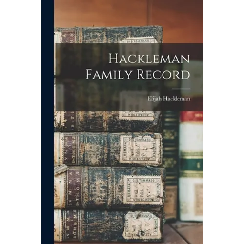 Hackleman Family Record