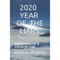 2020 Year of the Liars: Ramblings of a Country Girl