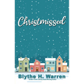 Christmissed