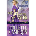 The Earl and the Spinster: A Humorous Wallflower Family Saga Regency Romantic Comedy