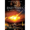 End Times in Real Time: Discern the Signs of the Times and Annihilate the Antichrist Agenda
