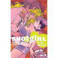 Snotgirl Volume 3: Is This Real Life?