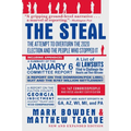 The Steal: The Attempt to Overturn the 2020 Election and the People Who Stopped It