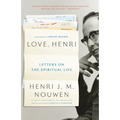 Love, Henri: Letters on the Spiritual Life