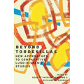 Beyond Tordesillas: New Approaches to Comparative Luso-Hispanic Studies