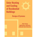 Solar Heating and Cooling of Residential Buildings: Design of Systems