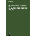 500 Jahre Buch Und Druck
