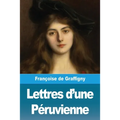 Lettres d'une Péruvienne
