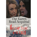 Hos Long to Die in the Cold The Karen Read Acquital: The Pembroke Murders: From the files of Franscesca Bellini and Prof. Alistaire Pembroke