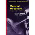 Material Modernity: Innovations in Art, Design, and Architecture in the Weimar Republic