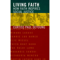 Living Faith: How Faith Inspires Social Justice