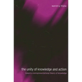 The Unity of Knowledge and Action: Toward a Nonrepresentational Theory of Knowledge
