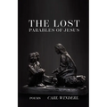 The Lost Parables of Jesus