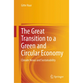 The Great Transition to a Green and Circular Economy: Climate Nexus and Sustainability