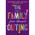 The Family Outing: A Memoir