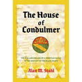 The House of Condulmer: The Rise and Decline of a Venetian Family in the Century of the Black Death