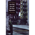 New York Jews and Great Depression: Uncertain Promise