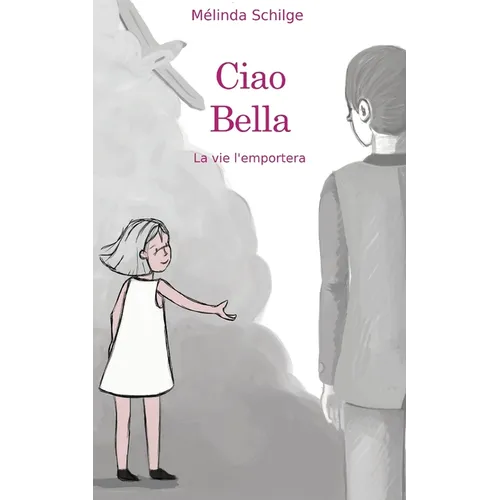 Ciao bella: La vie l'emportera