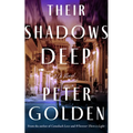 Their Shadows Deep