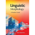 Linguistic Morphology: A Students Guide