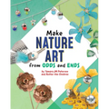 Make Nature Art from Odds and Ends
