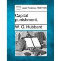 Capital Punishment.