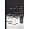 Oil and Gas Drilling Report; No. 531-539