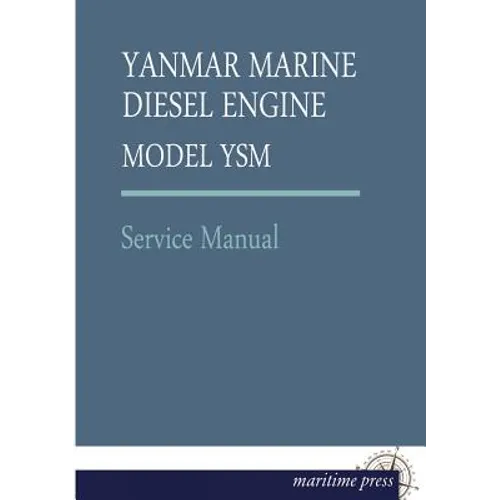 Yanmar Marine Diesel Engine Model Ysm - Paperback