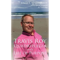 Travis Roy: Quadriplegia and a Life of Purpose