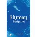 Human Design 101