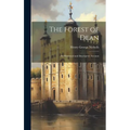 The Forest of Dean: An Historical and Descriptive Account