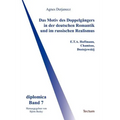 Das Motiv des Doppelgängers in der deutschen Romantik und im russischen Realismus