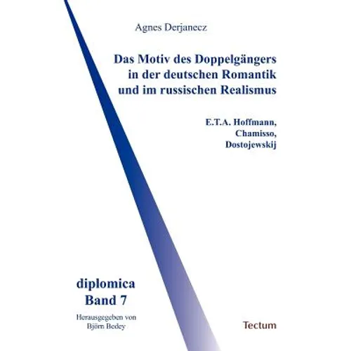 Das Motiv des Doppelgängers in der deutschen Romantik und im russischen Realismus