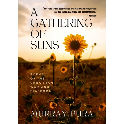 A Gathering of Suns: Poems of the Ukrainian War and Diaspora