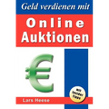 Geld verdienen mit Online-Auktionen
