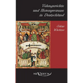 Vehmgerichte und Hexenprozesse in Deutschland: Aus Fraktur übertragen