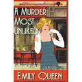 A Murder Most Unlikely (Large Print): A 1920's Murder Mystery