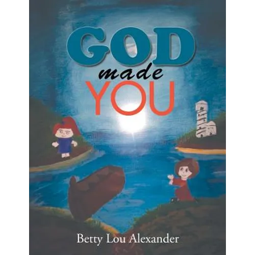 God Made You