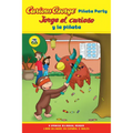 Curious George Pinata Party/Jorge El Curioso Y La Pinata: Bilingual English-Spanish