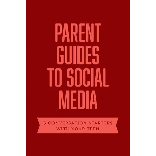 Parent Guides to Social Media: 5 Conversation Starters: Teen Fomo / Influencers / Instagram / Tiktok / Youtube